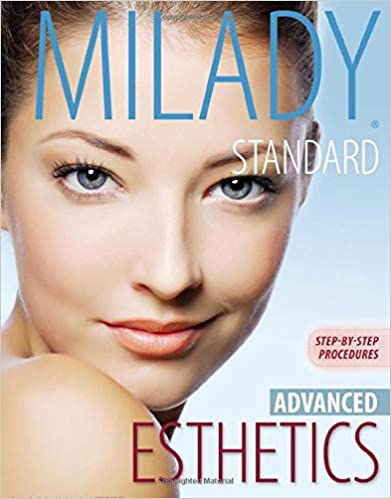 Milady's Standard Esthetics: Advanced Step-by-Step Procedures: Advanced Step-by-Step Procedures (2nd Edition) - Orginal Pdf
